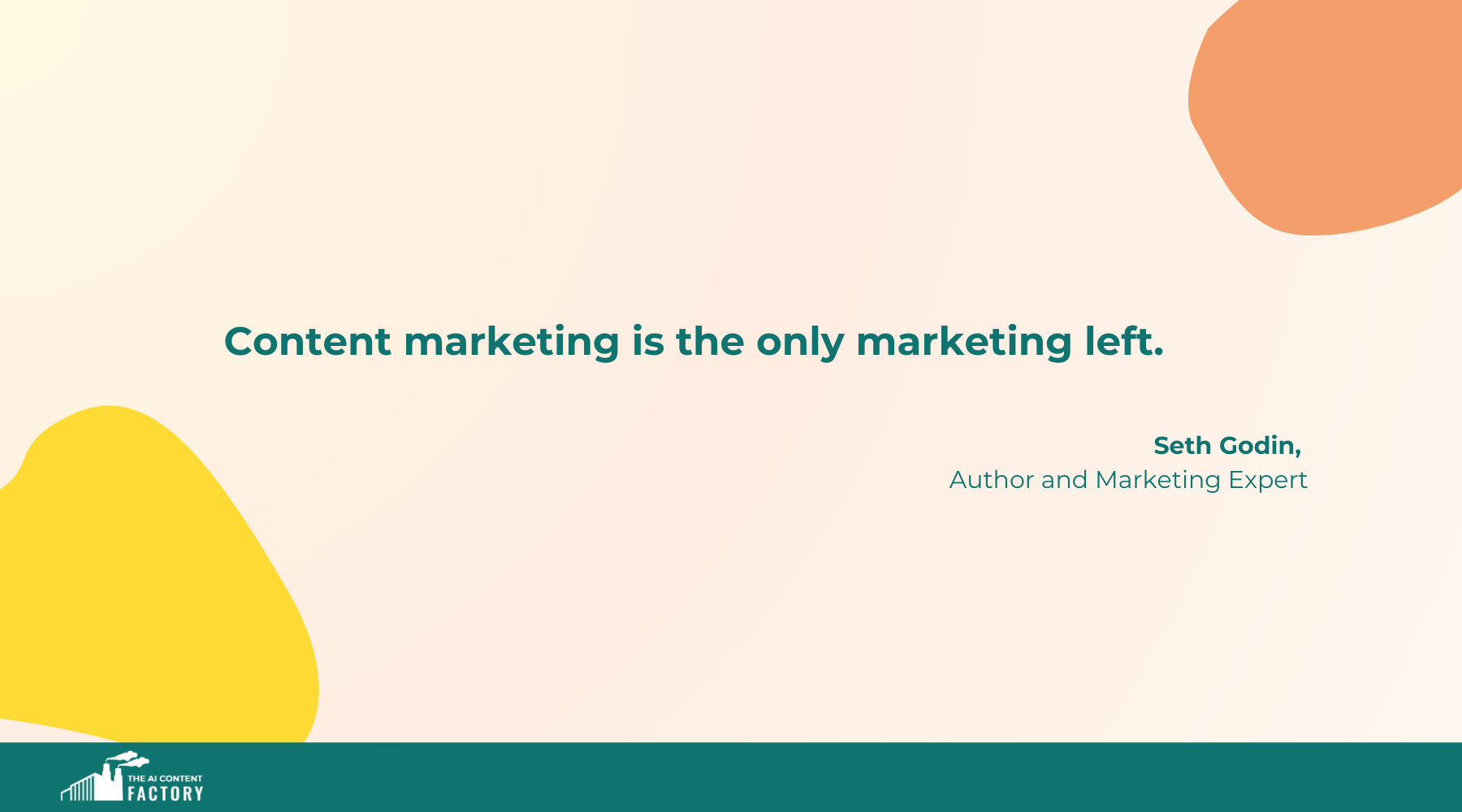 Seth Godin quote about content marketing